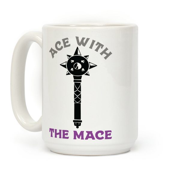 Ace with the Mace Coffee Mug Ace with the Mace Coffee Mug
