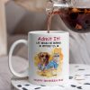 Admit It! Life Would Be Boring Without Me Custom Pet Photo White Mug Gift For Dog Cat Lovers CH07 895228 Admit It! Life Would Be Boring Without Me Custom Pet Photo White Mug Gift For Dog Cat Lovers CH07 895228