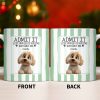 Admit It Life Would Be Boring Without Me Puppy Mug - Personalized Custom Coffee Mug - DOG132_MG Admit It Life Would Be Boring Without Me Puppy Mug - Personalized Custom Coffee Mug - DOG132_MG