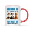Admit It Life Would Be Boring without us Personalized Mug, Funny Father's Day Gift for Cat Dads Admit It Life Would Be Boring without us Personalized Mug, Funny Father's Day Gift for Cat Dads