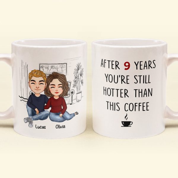 After 9 Years, You're Still Hotter Than This Coffee Couple - Personalized Mug After 9 Years, You're Still Hotter Than This Coffee Couple - Personalized Mug