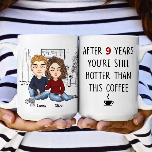 After 9 Years, You're Still Hotter Than This Coffee Couple - Personalized Mug After 9 Years, You're Still Hotter Than This Coffee Couple - Personalized Mug