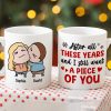 After All These Years And I Still Want A Piece Of You, Personalized Funny Coffee Mug, Christmas Gift For Couple