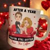 After Years You're Still Hotter Than This Coffee Anniversary - Naughty Gift For Him, Her - Personalized Mug After Years You're Still Hotter Than This Coffee Anniversary - Naughty Gift For Him, Her - Personalized Mug