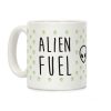 Alien Fuel Coffee Mug Alien Fuel Coffee Mug
