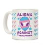 Aliens Against Transphobia Coffee Mug Aliens Against Transphobia Coffee Mug