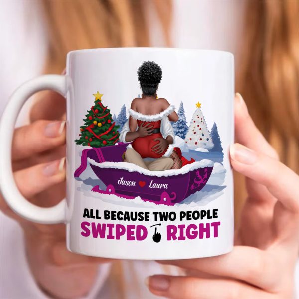 All Because Two People Swiped Right, Personalized Coffee Mug, Christmas Gifts For Couple All Because Two People Swiped Right, Personalized Coffee Mug, Christmas Gifts For Couple
