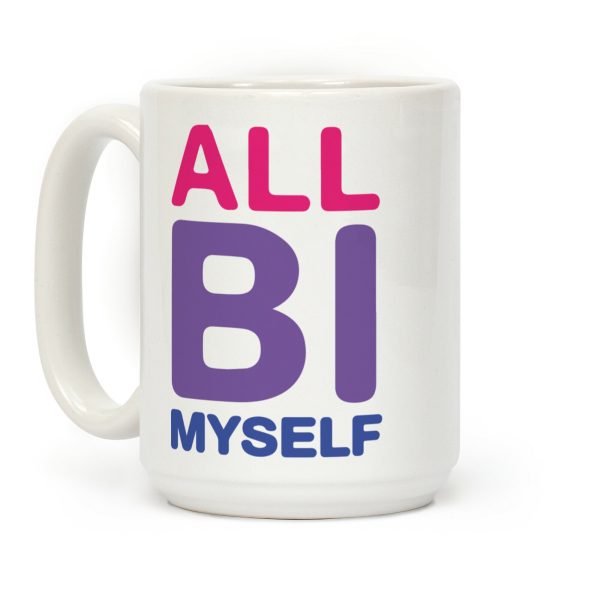 All Bi Myself Coffee Mug All Bi Myself Coffee Mug