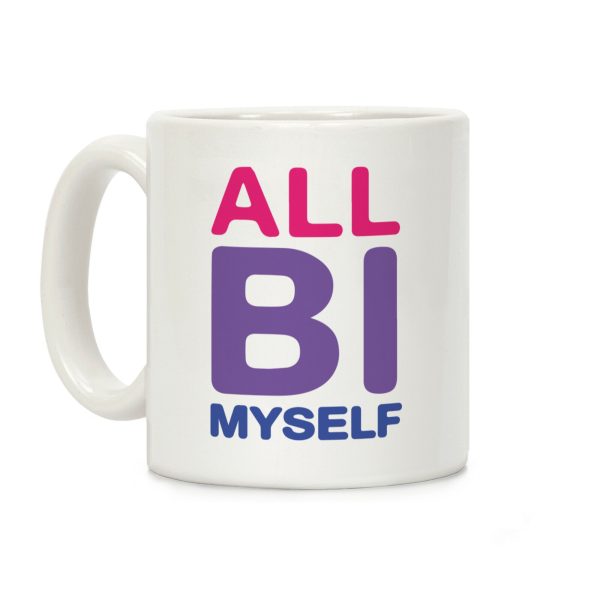 All Bi Myself Coffee Mug All Bi Myself Coffee Mug