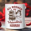 All Booked For Valentines Cupid Personalized Mug, Vintage Funny Bookworm Gift with Custom Name