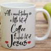 All I Need Is Coffee And Jesus Coffee Mug, Funny Christian Gift for Women Men, Birthday Christmas Faith Gift for Friend Coworker All I Need Is Coffee And Jesus Coffee Mug, Funny Christian Gift for Women Men, Birthday Christmas Faith Gift for Friend Coworker