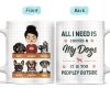 All I Need Is Coffee & My Dog - Gift For Dog Lover - Personalized Custom White Edge-to-Edge Mug All I Need Is Coffee & My Dog - Gift For Dog Lover - Personalized Custom White Edge-to-Edge Mug