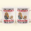 All I Need Is Coffee & My Dog It Is Too Peopley Outside - Personalized Mug All I Need Is Coffee & My Dog It Is Too Peopley Outside - Personalized Mug