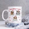 All I Want For Christmas Dog Coffee Mug, HN590 All I Want For Christmas Dog Coffee Mug, HN590