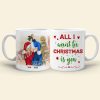 All I Want For Christmas Is You, Sweet Couple White Mug All I Want For Christmas Is You, Sweet Couple White Mug