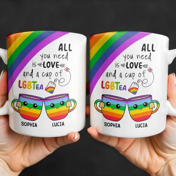 All You Need Is Love And A Cup Of LGBTea - Personalized Custom Coffee Mug - CPL414_MG
