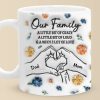 Always, Forever And No Matter What - Family Personalized Custom 3D Inflated Effect Printed Mug - Gift For Family Members Always, Forever And No Matter What - Family Personalized Custom 3D Inflated Effect Printed Mug - Gift For Family Members