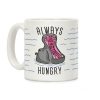 Always Hungry Coffee Mug Always Hungry Coffee Mug