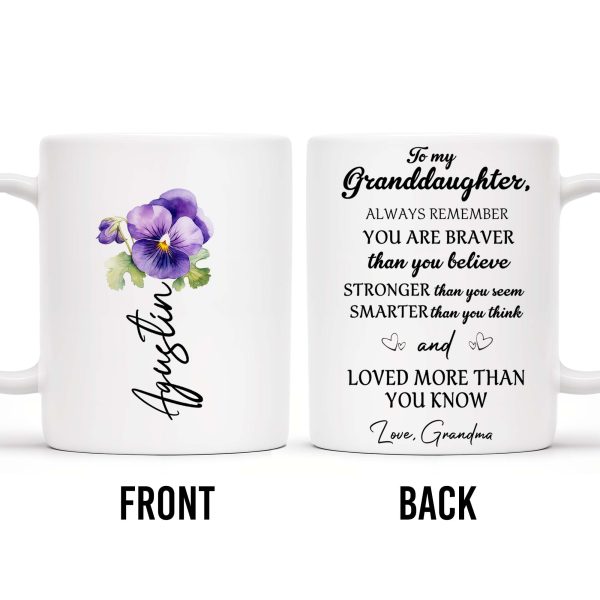 Always Remember You Are Braver Stronger Smarter Loved More - Personalized Custom Coffee Mug - GDT001_MG Always Remember You Are Braver Stronger Smarter Loved More - Personalized Custom Coffee Mug - GDT001_MG