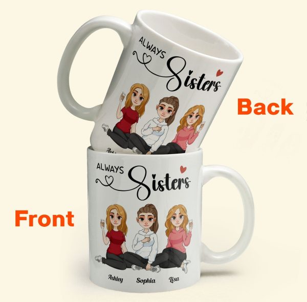 Always Sisters - Personalized Mug Always Sisters - Personalized Mug