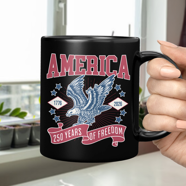America 1776 - 2026 250 Years Of Freedom Black Mug HA75 897018 America 1776 - 2026 250 Years Of Freedom Black Mug HA75 897018