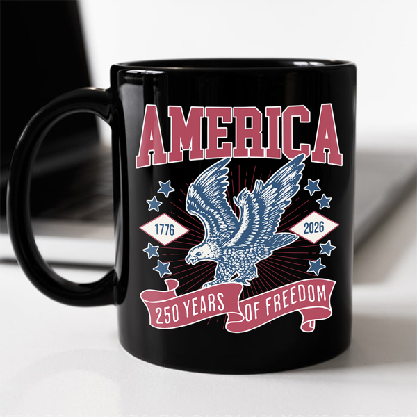 America 1776 - 2026 250 Years Of Freedom Black Mug HA75 897018 America 1776 - 2026 250 Years Of Freedom Black Mug HA75 897018