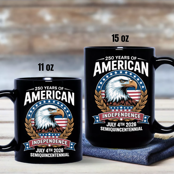 American 250 Years Independence Eagle - July 4th 2026 Black Mug LM32 895249 American 250 Years Independence Eagle - July 4th 2026 Black Mug LM32 895249