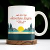 And So The Adventure Begins Featuring Mountains And Sunrise - Personalized Custom Coffee Mug - CPL494_MG And So The Adventure Begins Featuring Mountains And Sunrise - Personalized Custom Coffee Mug - CPL494_MG