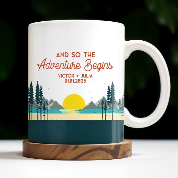 And So The Adventure Begins Featuring Mountains And Sunrise - Personalized Custom Coffee Mug - CPL494_MG And So The Adventure Begins Featuring Mountains And Sunrise - Personalized Custom Coffee Mug - CPL494_MG