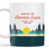 And So The Adventure Begins Featuring Mountains And Sunrise - Personalized Custom Coffee Mug - CPL494_MG And So The Adventure Begins Featuring Mountains And Sunrise - Personalized Custom Coffee Mug - CPL494_MG