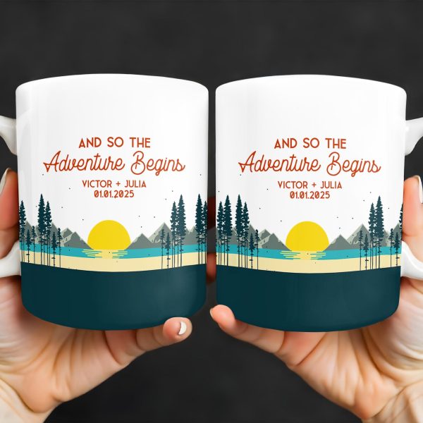 And So The Adventure Begins Featuring Mountains And Sunrise - Personalized Custom Coffee Mug - CPL494_MG And So The Adventure Begins Featuring Mountains And Sunrise - Personalized Custom Coffee Mug - CPL494_MG