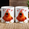 Angry Chicken Funny Mug F-Caw-F White Ceramic Coffee Cup, Perfect Gift for Friends & Coworkers Angry Chicken Funny Mug F-Caw-F White Ceramic Coffee Cup, Perfect Gift for Friends & Coworkers