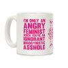 Angry Feminist Coffee Mug Angry Feminist Coffee Mug