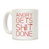 Angry Gets Shit Done Coffee Mug Angry Gets Shit Done Coffee Mug