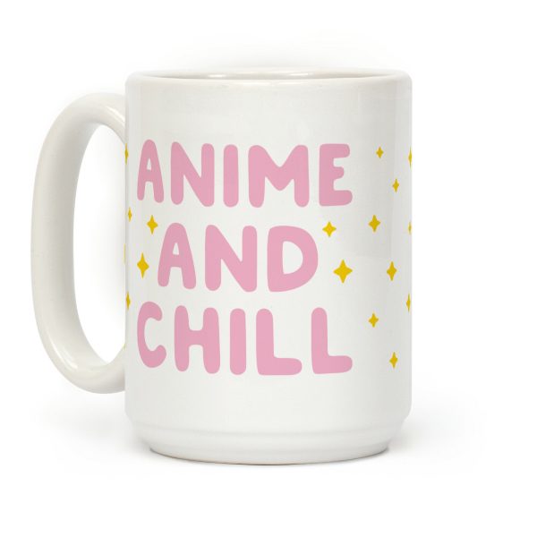 Anime And Chill Coffee Mug Anime And Chill Coffee Mug