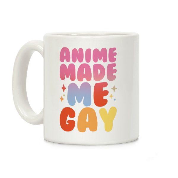 Anime Made Me Gay Coffee Mug Anime Made Me Gay Coffee Mug
