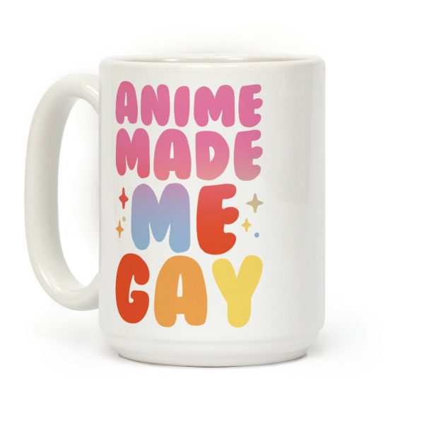Anime Made Me Gay Coffee Mug Anime Made Me Gay Coffee Mug