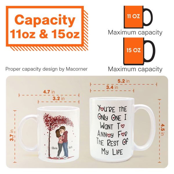 Annoy For The Rest Of My Life - Personalized Mug - Anniversary Gift For Couple, Husband, Wife, Boyfriend, Girlfriend Annoy For The Rest Of My Life - Personalized Mug - Anniversary Gift For Couple, Husband, Wife, Boyfriend, Girlfriend