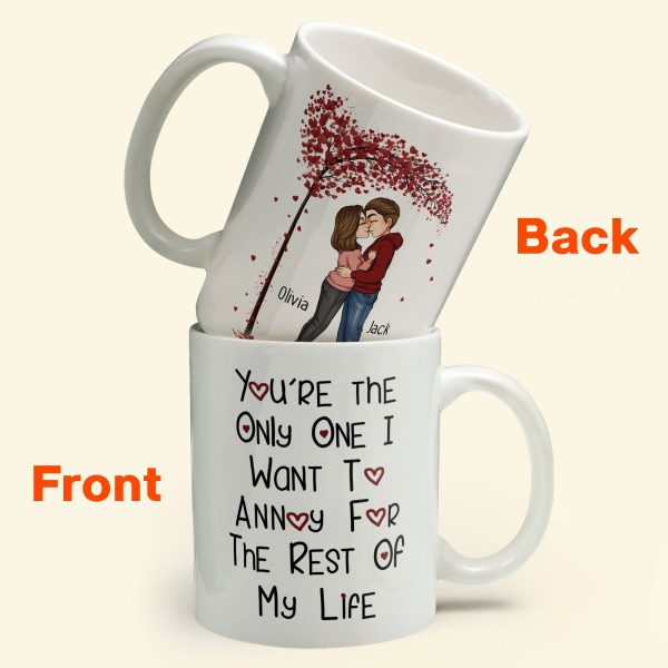 Annoy For The Rest Of My Life - Personalized Mug - Anniversary Gift For Couple, Husband, Wife, Boyfriend, Girlfriend Annoy For The Rest Of My Life - Personalized Mug - Anniversary Gift For Couple, Husband, Wife, Boyfriend, Girlfriend