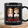 Annoying Each Other - Personalized Couple Cup A Hilarious Love Story with Custom Names Annoying Each Other - Personalized Couple Cup A Hilarious Love Story with Custom Names