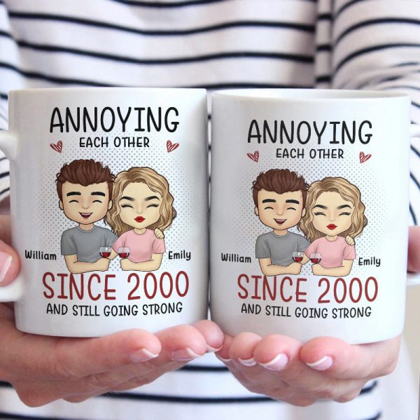 Annoying Each Other And Still Going Strong - Couple Personalized Custom Mug - Gift For Husband Wife, Anniversary