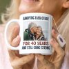 Annoying Each Other For Many Years Still Going Strong Personalized Custom Photo Anniversary Mug C435
