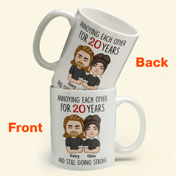 Annoying Each Other For Years And Still Going Strong - Personalized Mug Annoying Each Other For Years And Still Going Strong - Personalized Mug