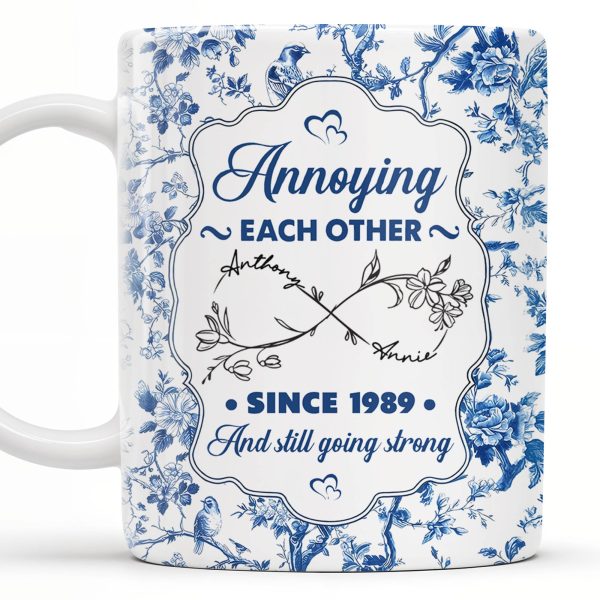 Annoying Each Other Since And Still Going Strong - Personalized Custom Coffee Mug - CPL415_MG Annoying Each Other Since And Still Going Strong - Personalized Custom Coffee Mug - CPL415_MG