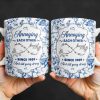 Annoying Each Other Since And Still Going Strong - Personalized Custom Coffee Mug - CPL415_MG Annoying Each Other Since And Still Going Strong - Personalized Custom Coffee Mug - CPL415_MG