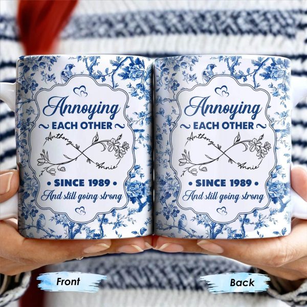 Annoying Each Other Since And Still Going Strong - Personalized Custom Coffee Mug - CPL415_MG Annoying Each Other Since And Still Going Strong - Personalized Custom Coffee Mug - CPL415_MG