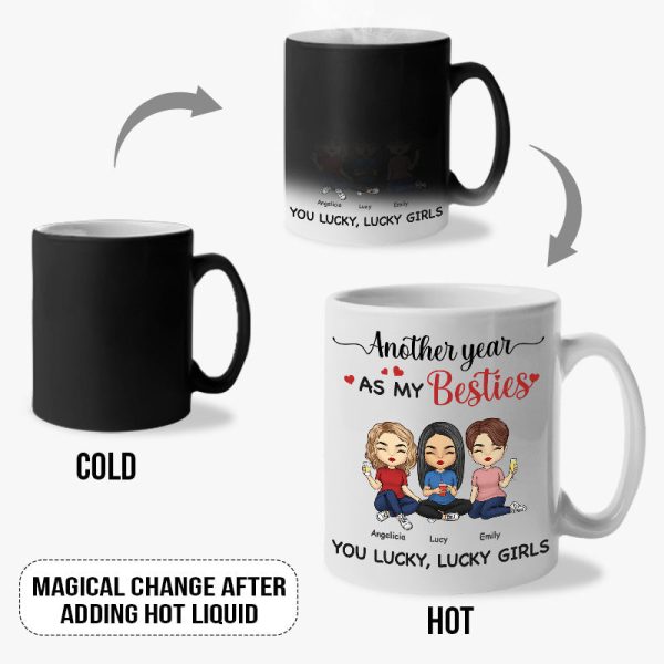 Another Year As My Besties - Bestie Personalized Custom Color Changing Mug - Gift For Best Friends, BFF, Sisters Another Year As My Besties - Bestie Personalized Custom Color Changing Mug - Gift For Best Friends, BFF, Sisters