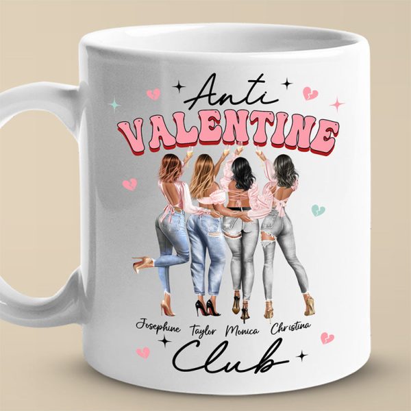 Anti Valentine Club - Bestie Personalized Custom Mug - Valentine Gift For Best Friends, BFF, Sisters Anti Valentine Club - Bestie Personalized Custom Mug - Valentine Gift For Best Friends, BFF, Sisters