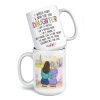 Anything For My Daughter - Family Personalized Custom Mug - Gift For Mom, Daughter