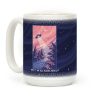 Aren't We All Aliens, Really? Coffee Mug Aren't We All Aliens, Really? Coffee Mug